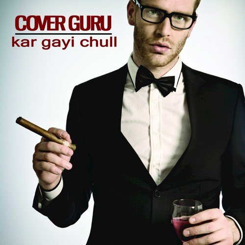 Kar Gayi Chull (Originally Performed by Kapoor & Sons, Sidharth Malhotra, Alia Bhatt, Badshah, Fazilpuria) [Karaoke Version] - Single