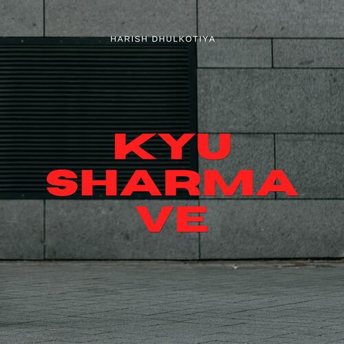 Kyu Sharmave