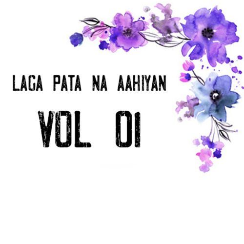 Laga Pata Na Aahiyan, Vol. 1