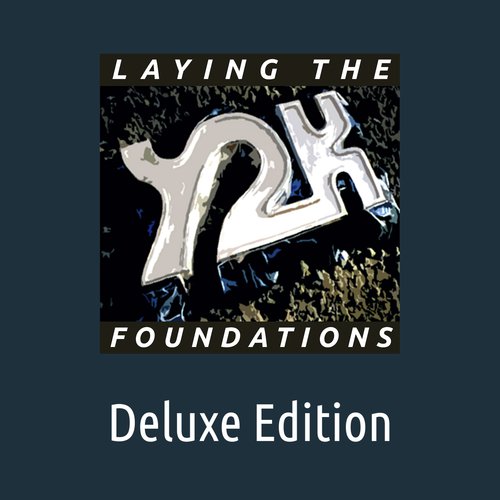 Laying the Foundations (Deluxe Edition)