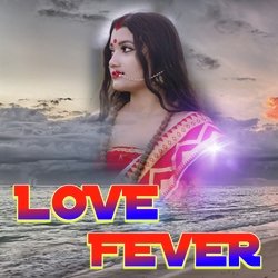 Love Fever-FiAzaR1vGnY