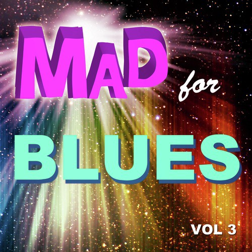 Mad for Blues, Vol. 3