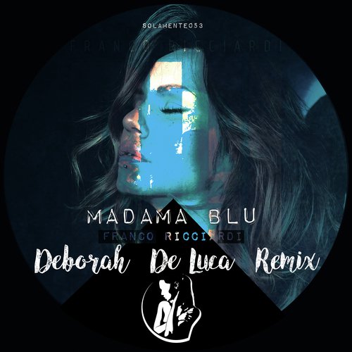 Madama Blu (Deborah De Luca Remix)