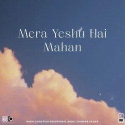 Mera Yeshu Hai Mahan-EQwzZzt5cX4