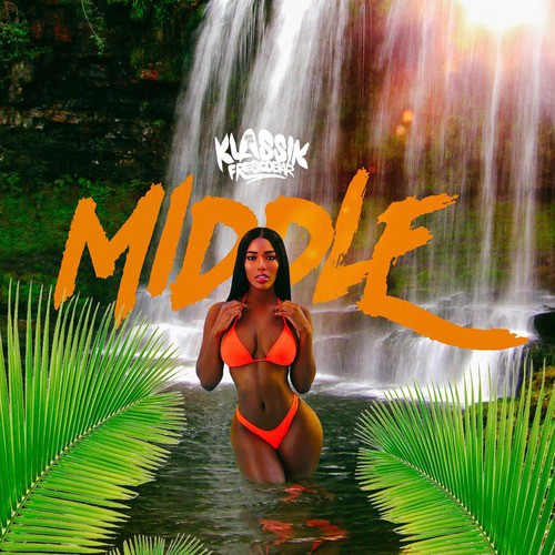 Middle (Obsession Riddim)