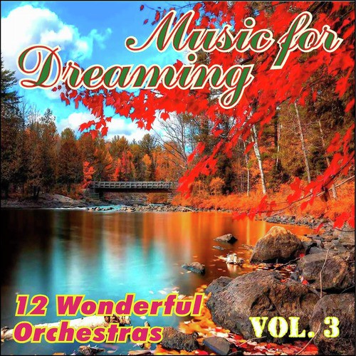 Music for Dreaming Vol. III