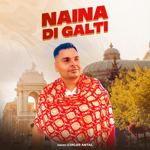 Naina Di Galti