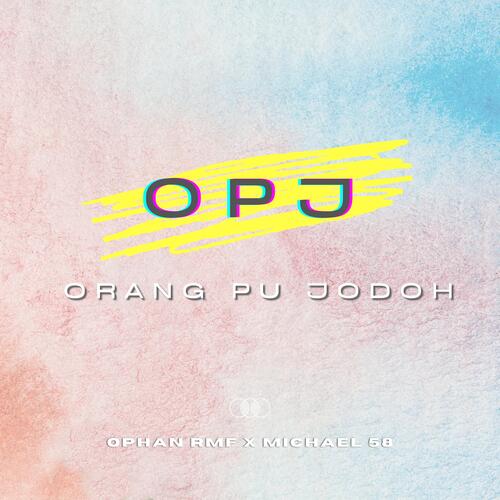OPJ - Orang Pu Jodoh cover art