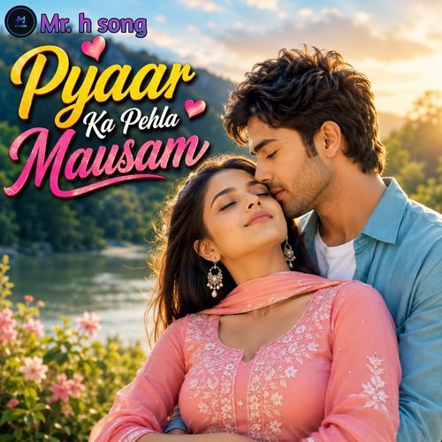 Pyaar Ka Pehla Mausam