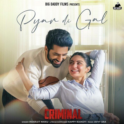 Pyar Di Gal ("Criminal")