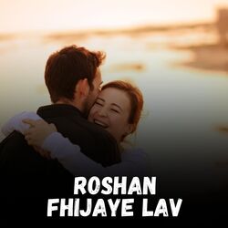 Roshan Fhijaye Lav-LyIAdQV9VEE