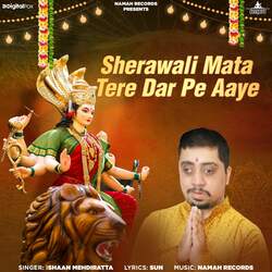 Sherawali Mata Tere Dar Pe Aaye-KAJecwdfXXY