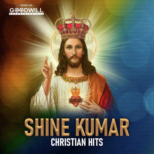 Shine Kumar - Christian Hits