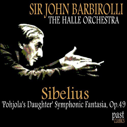 Sibelius: Pohjola&#039;s Daughter&#039; Symphonic Fantasia, Op. 49_poster_image