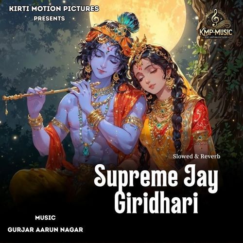 Supreme Jay Giridhari Slowed & Reverb