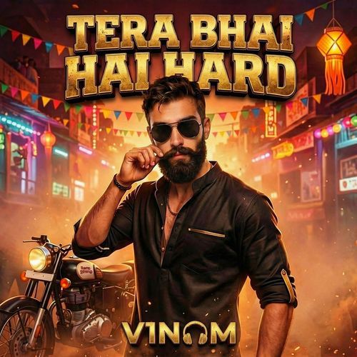 Tera Bhai Hai Hard