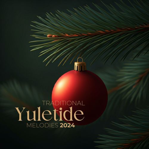 Traditional Yuletide Melodies 2024_poster_image