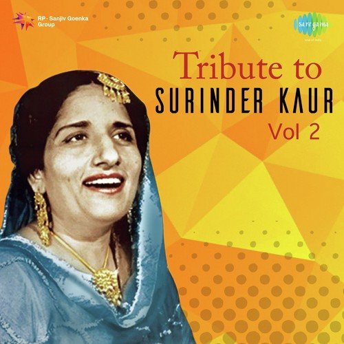 Tribute To Surinder Kaur Vol. 2