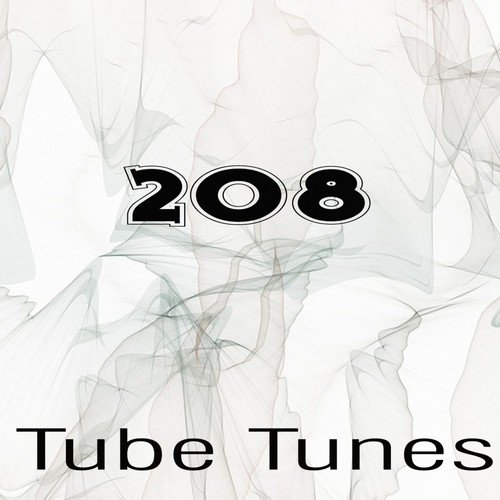 Tube Tunes, Vol.208