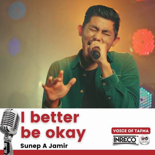 Voice of Tafma - I Better Be Okay