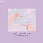 all i want is u (Eace Remix)