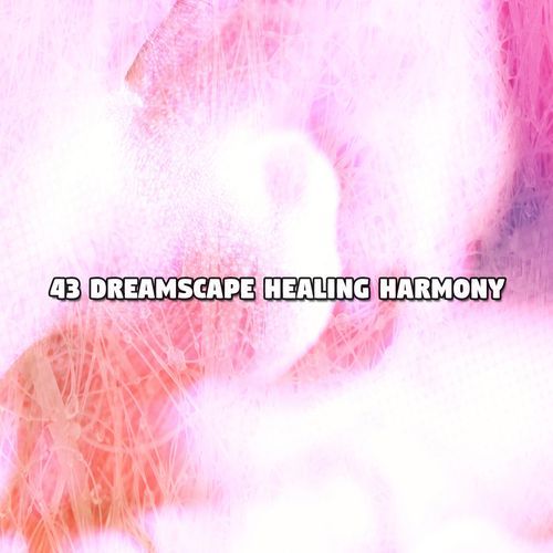 43 Dreamscape Healing Harmony_poster_image