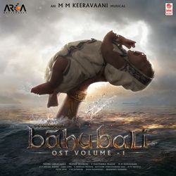 Baahubali Ost - Volume 1
