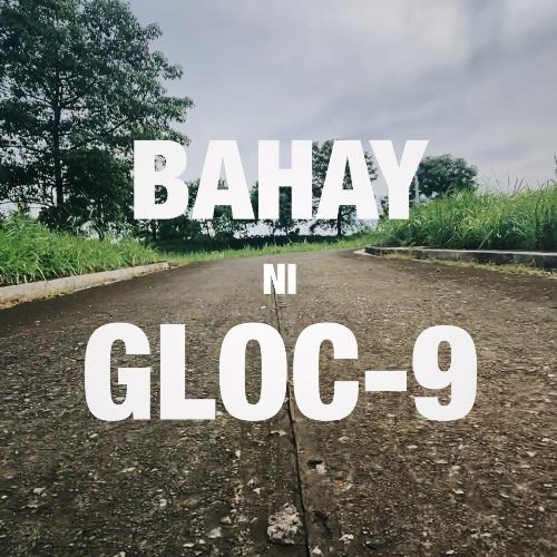 Bahay Ni Gloc-9 cover art