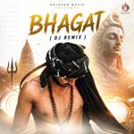 Bhagat (Dj Remix)