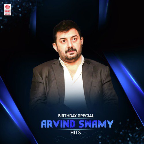 Birthday Special - Arvind Swamy Hits