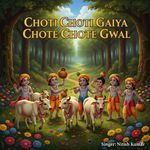 Chhoti Chhoti Gaiya Chhote Chhote Gwal