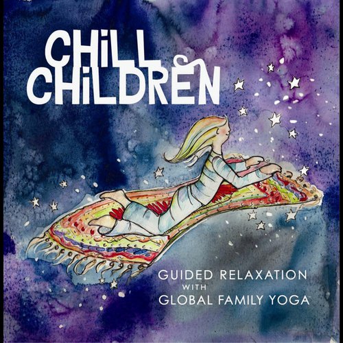 Chill Children (Guided Relaxation)