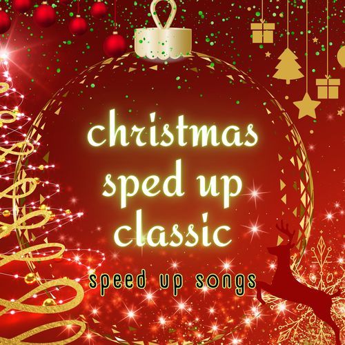 Christmas Sped Up Classic: Speed Up Songs_poster_image