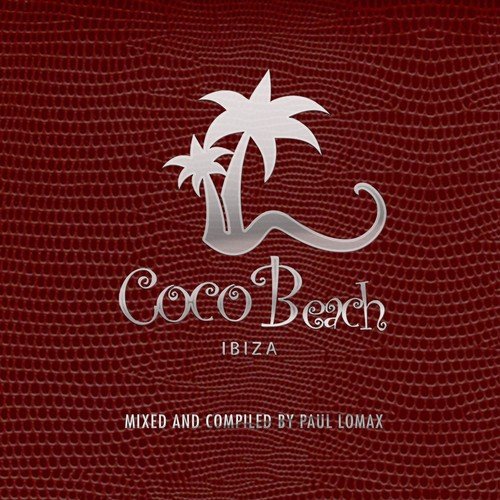 Coco Beach Ibiza, Vol. 4 (Compiled by Paul Lomax)