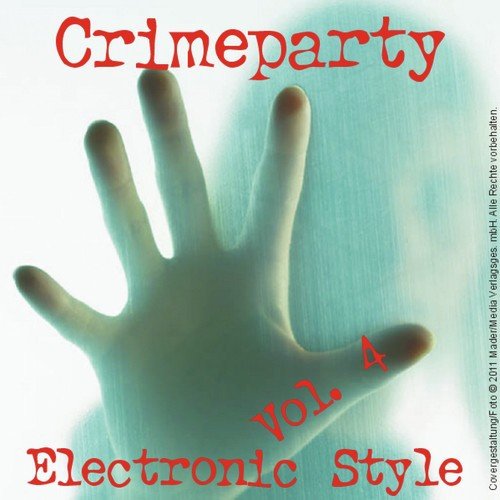 Crime Party; Electronic Art - Vol. 4