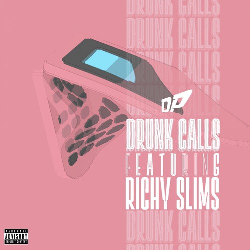 Drunk Calls (feat. Richy Slims)