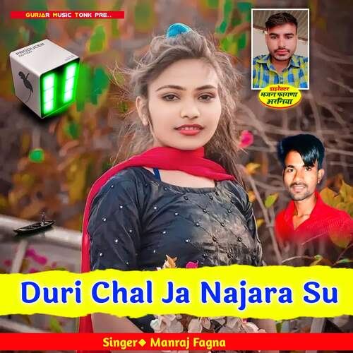 Duri Chal Ja Najara Su