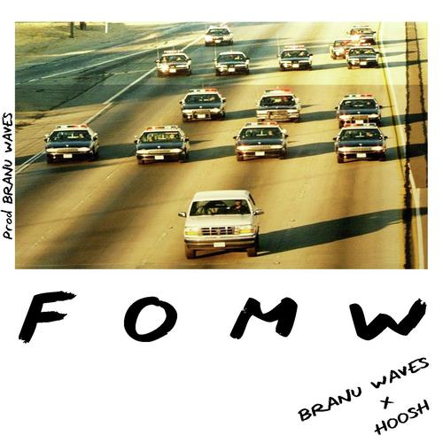 FOMW (feat. Hoosh)