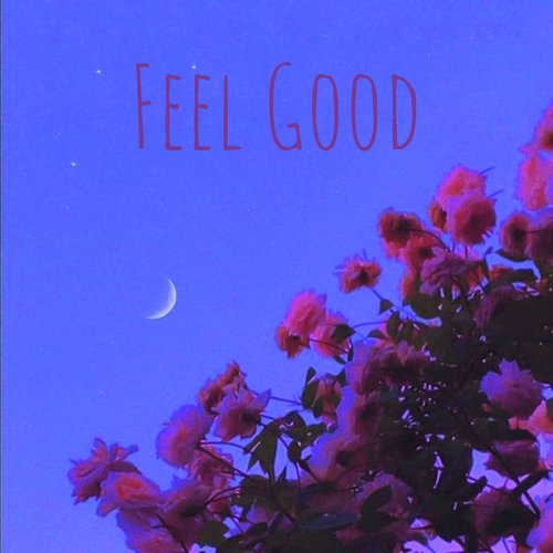 Feel Good