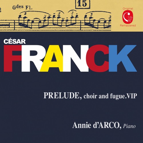 Franck: Prelude, Choir &amp; Fugue