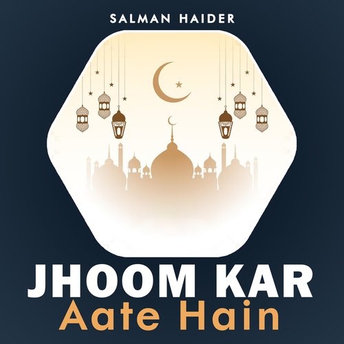 Jhoom Kar Aate Hain