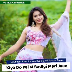 Kiya Do Pal M Badlgi Mari Jaan-IAksZTNiWWY