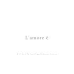 L'amore È - I Will Love You Even After I'm Gone