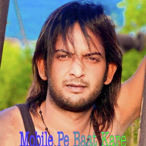 Mobile Pe Baat Kare