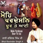 Mohe Pardesan Dor Te Aai