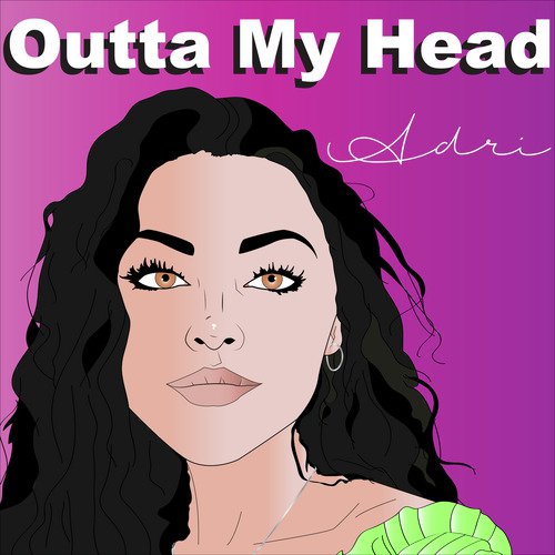 Outta My Head