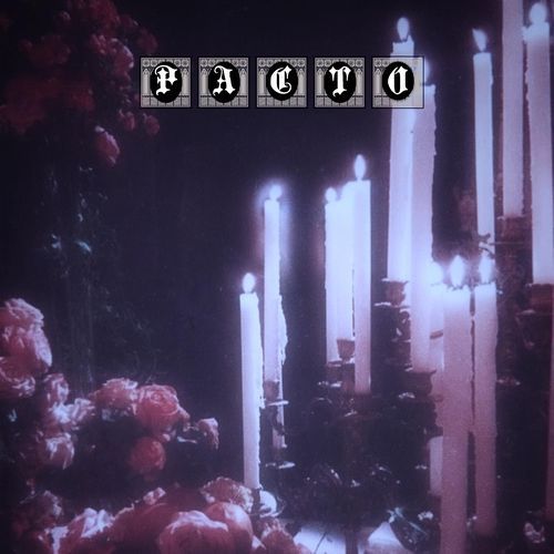 Pacto (feat. Fire Banshee & JXYERX)