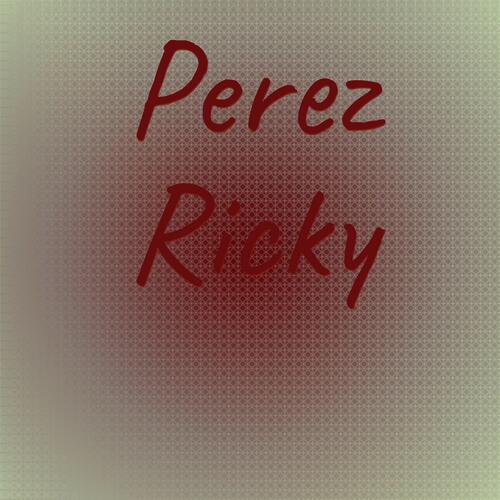 Perez Ricky cover art