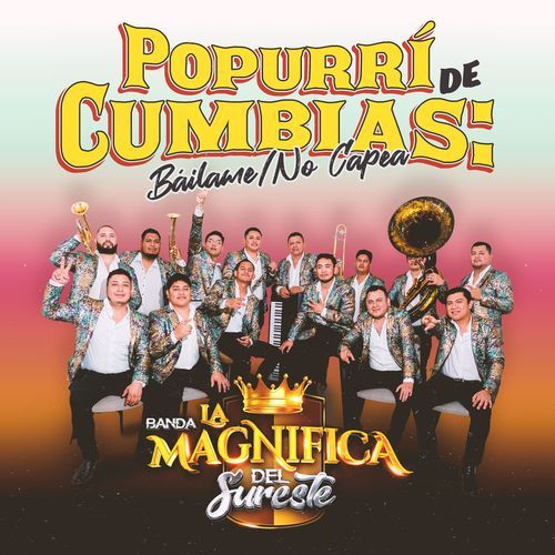 Popurrí de Cumbias: Báilame/No Capea