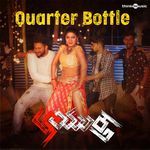 Quarter Bottle (From "Ayuktha")